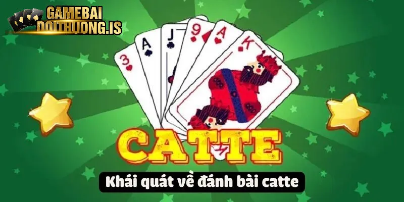 Hiểu kỹ về game bài catte tại Nhatvip